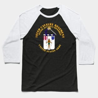 182nd Cavalry Regiment Baseball T-Shirt